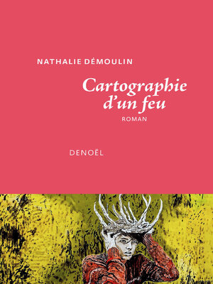 cover image of Cartographie d'un feu